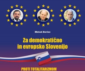 Za demokratično in evropsko Slovenijo!